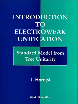 cover image of Introduction to Electroweak Unification
